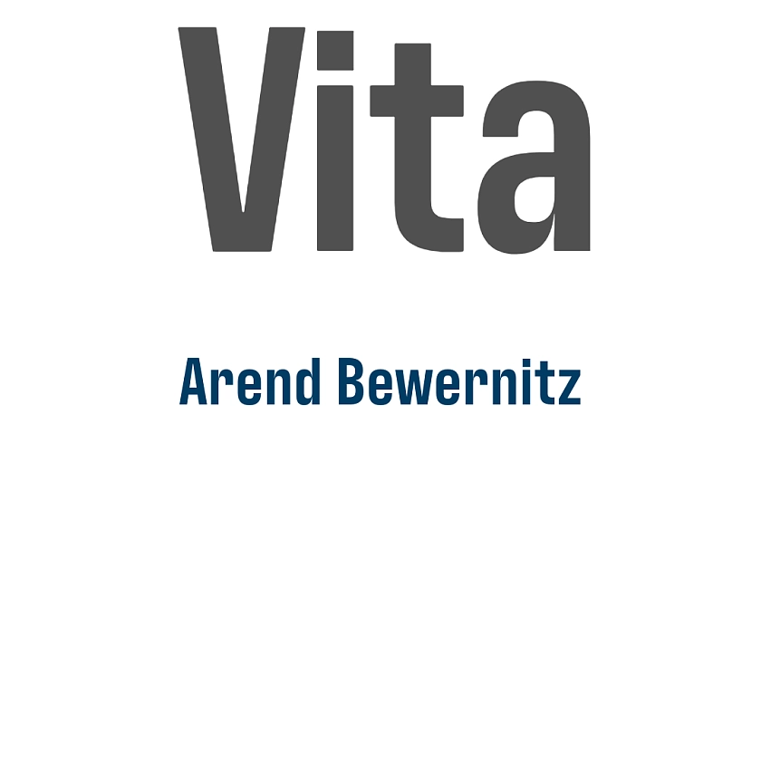 Aufschrift: Vita Arend Bewernitz